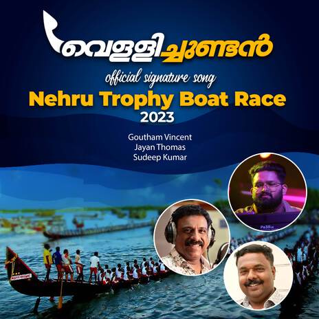 Vellichundan (Official Signature Song - Nehru Trophy Boat Race 2023) ft. Sudeep Kumar & Jayan Thomas cover art