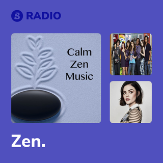 Zen. Radio