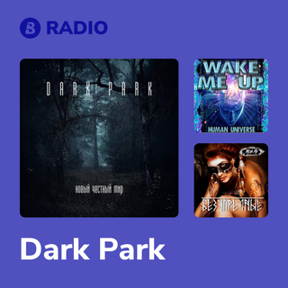 Dark Park Radio