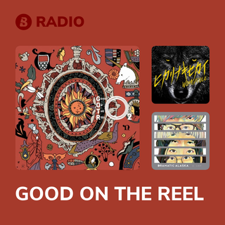 GOOD ON THE REEL Radio