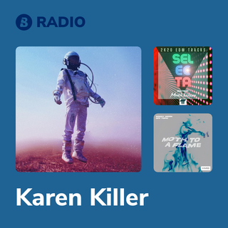 Karen Killer Radio