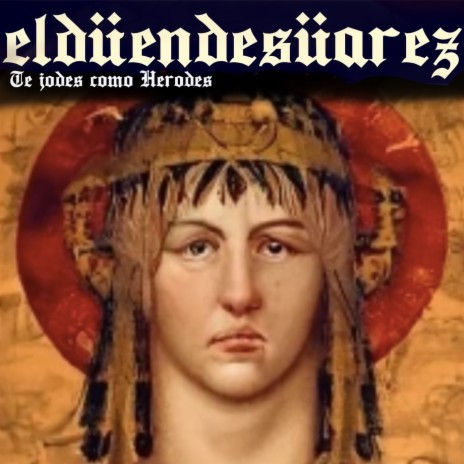 Te Jodes Como Herodes