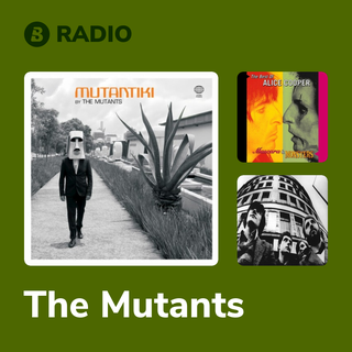 The Mutants Radio