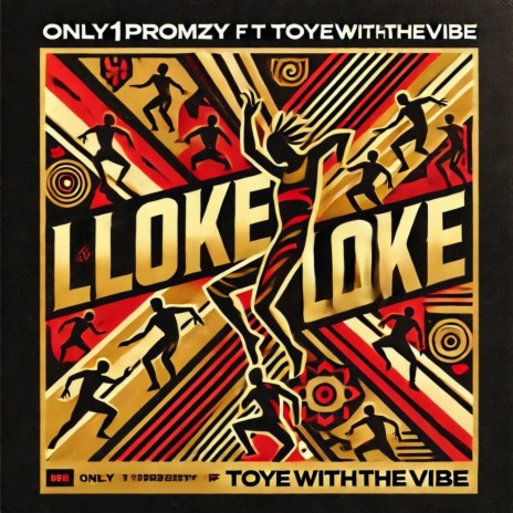 LOKE LOKE ft. Toyewiththevibe cover art