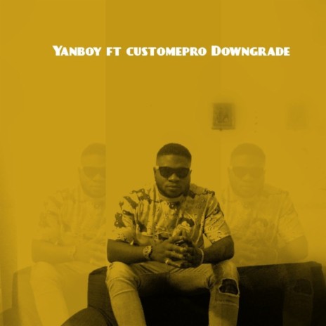 Downgrade ft. Custompro cover art