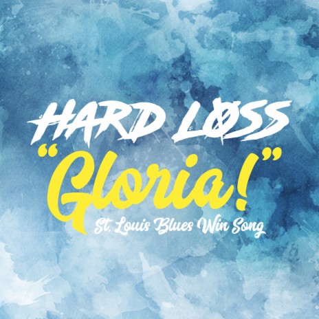 Gloria! (St. Louis Blues Win Song)