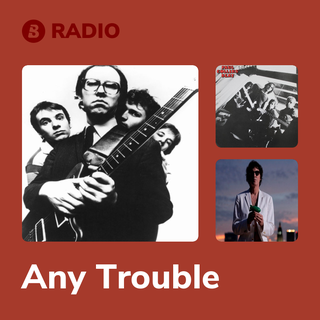 Any Trouble Radio