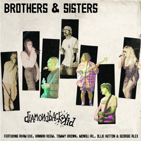Brothers and Sisters ft. Tommy Brown, Mowgli IRL, Hannah Reem, Georgie Alex & Adam Ede cover art