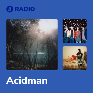 Acidman Radio