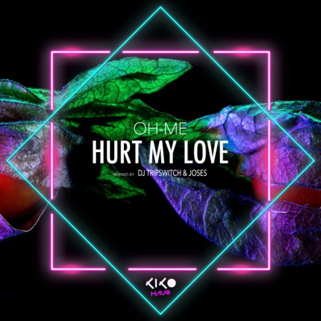Hurt My Love (DJ Tripswitch Remix)