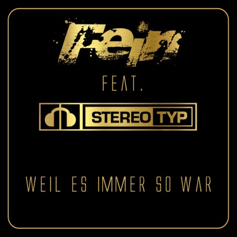 Weil es immer so war ft. Stereotyp cover art
