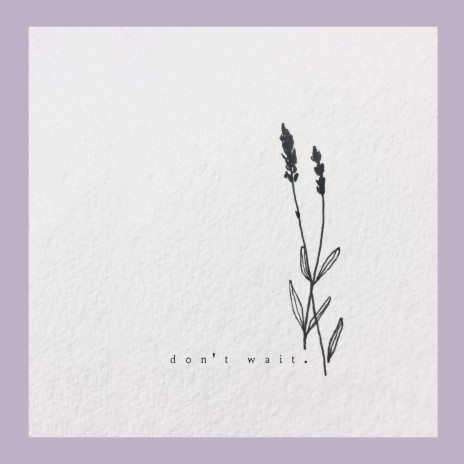 Don't Wait cover art