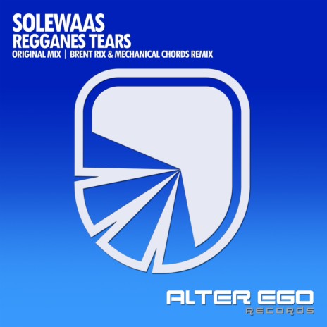 Regganes Tears (Brent Rix & Mechanical Chords Remix)