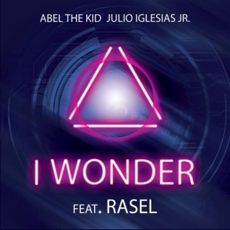 I Wonder (feat. Rasel) cover art