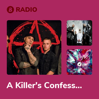 A Killer's Confession Radio