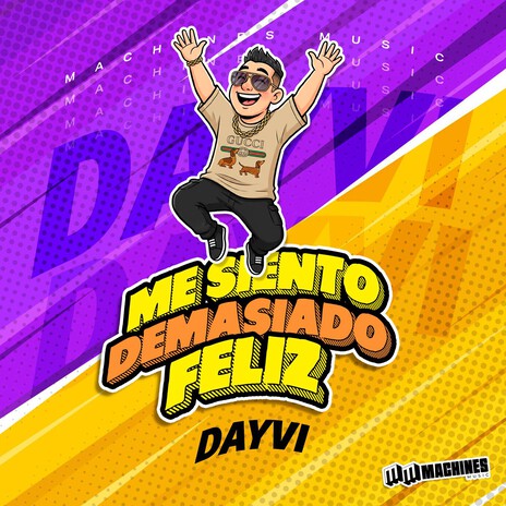 Me Siento Demasiado Feliz cover art
