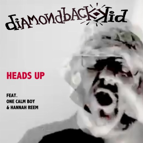 Heads Up ft. One Calm Boy & Hannah Reem cover art