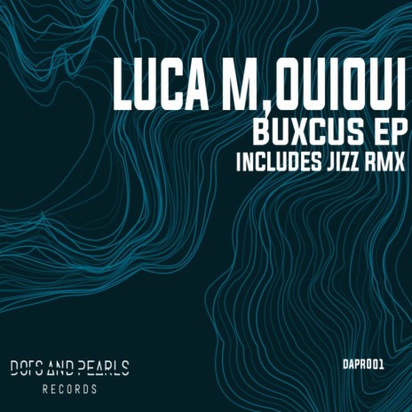 Buxcus (Original Mix) ft. OuiOui cover art