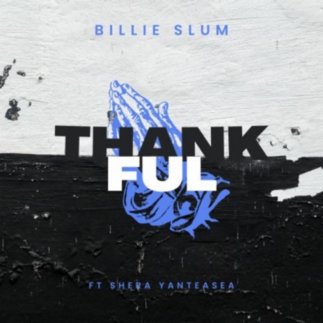 Thankful ft. Shera Yanteasea cover art