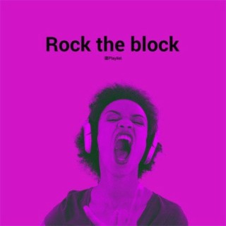 Rock The Block