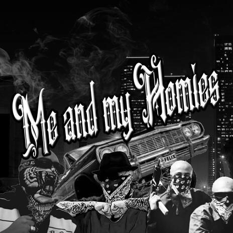 Me and my homies cover art