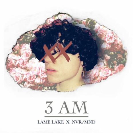 3 AM ft. Lame Lake cover art