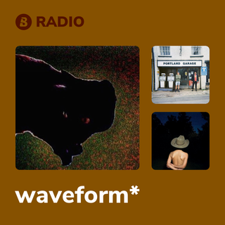 waveform* Radio