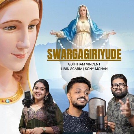 Swargagiriyude ft. Libin Scaria & Sony Mohan cover art