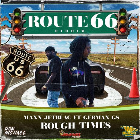 ROUGH TIMES ft. MaxxJetblac & German GS cover art