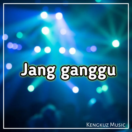 Jang Ganggu (Remix)