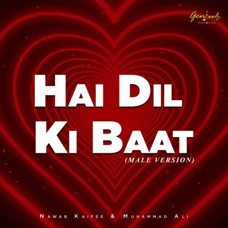 Hai Dil Ki Baat (Male Version) ft. Nawab Kaifee cover art
