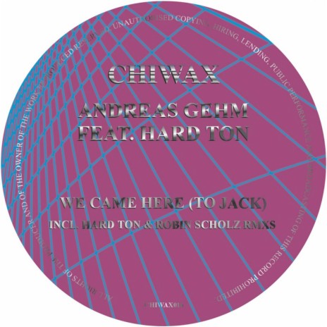 We Came Here To Jack (Oldschool is the new Nuschool Mix) ft. Hard Ton cover art