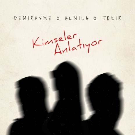 Kimseler Anlatıyor ft. Almila & Tekir