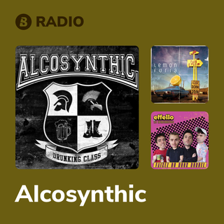 Alcosynthic Radio
