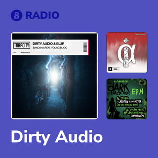 Dirty Audio Radio