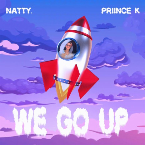 We Go Up ft. Priince K cover art