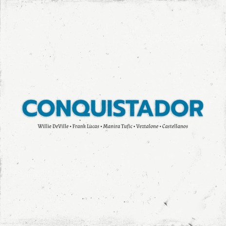 Conquistador ft. Frank Lucas, Manira Tufic, Veztalone & Castellanos cover art