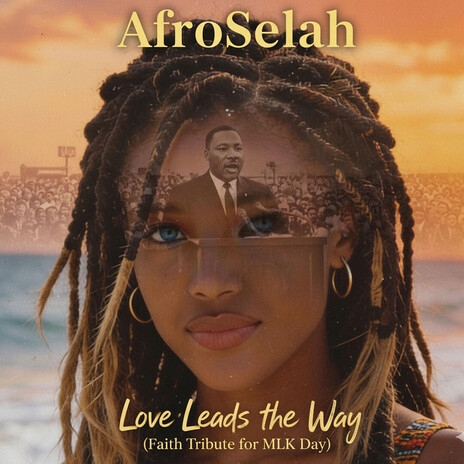 “Love Leads the Way” (Faith Tribute for MLK Day) cover art