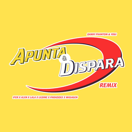 Apunta y Dispara (Remix) ft. DANNY PHANTOM, Ifer, Alxn, Lil9ine & Paradoxx cover art