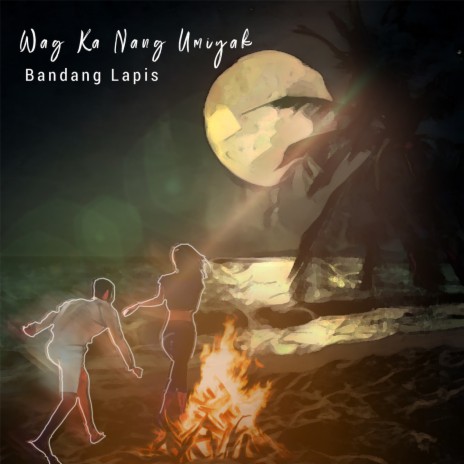 Wag Ka Nang Umiyak cover art