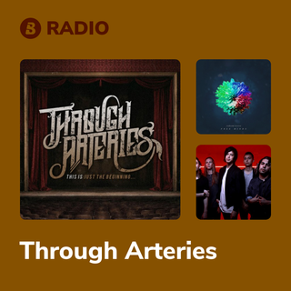 Through Arteries Radio