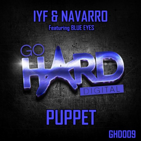 Puppet (Original Mix) ft. Navarro & Blue Eyes