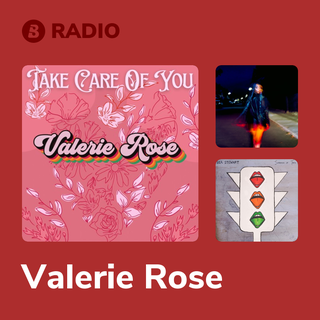Valerie Rose Radio