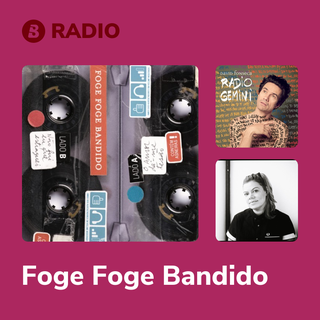 Foge Foge Bandido Radio