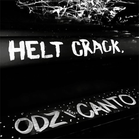 Helt crack ft. Canto