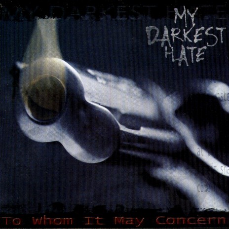 My Darkest Hate cover art