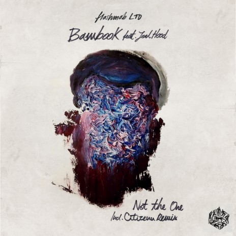 Not The One (Original Mix) ft. Joel Hood