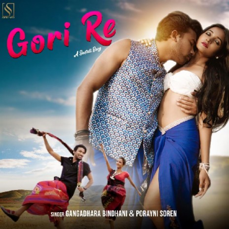 Gori Re (Santali Song) ft. Porayni Soren cover art
