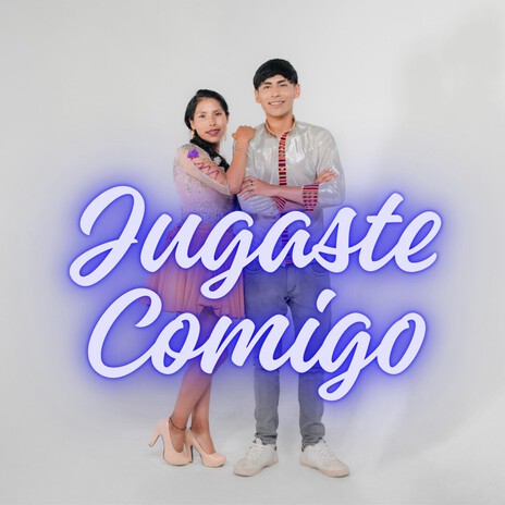 Jugaste Conmigo cover art
