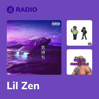 Lil Zen Radio